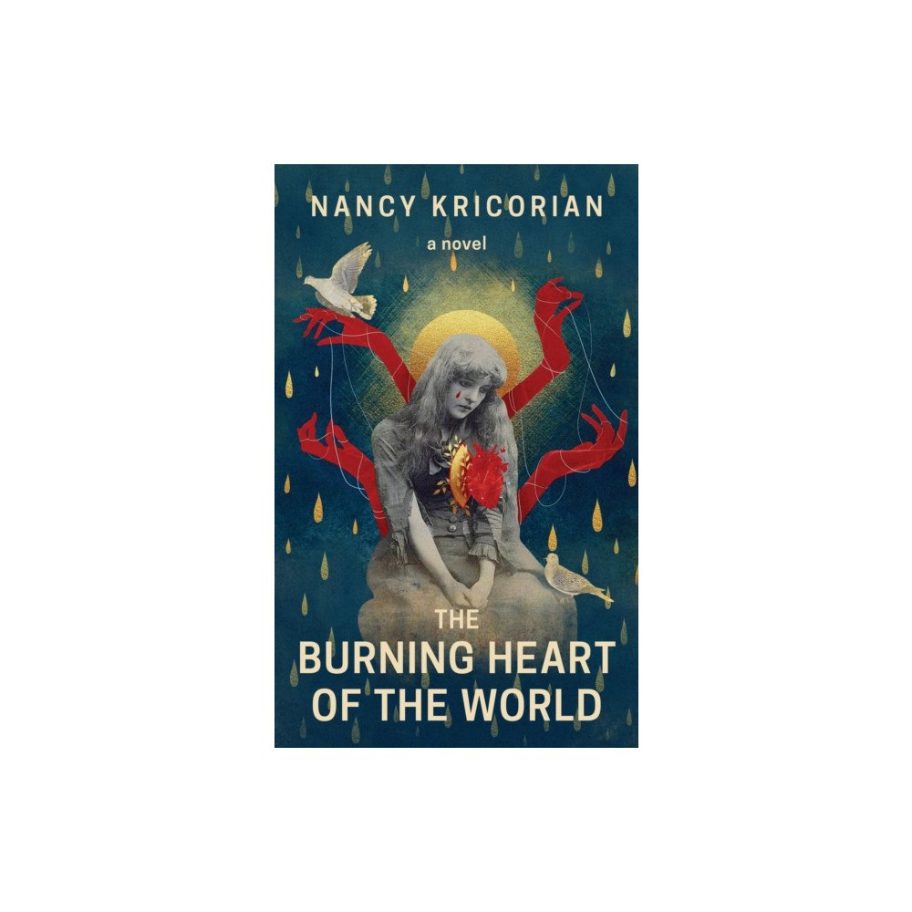 Red Hen Press The Burning Heart of the World (häftad, eng)