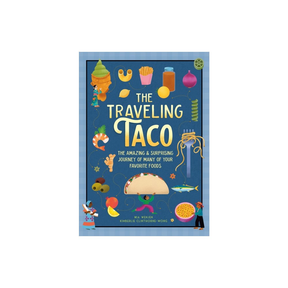 Red Comet Press LLC The Traveling Taco (inbunden, eng)