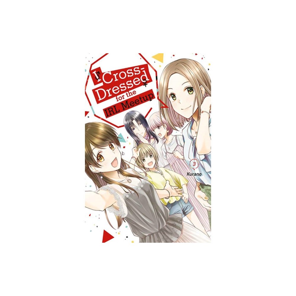 Kodansha America, Inc I Cross-Dressed for the IRL Meetup 3 (häftad, eng)