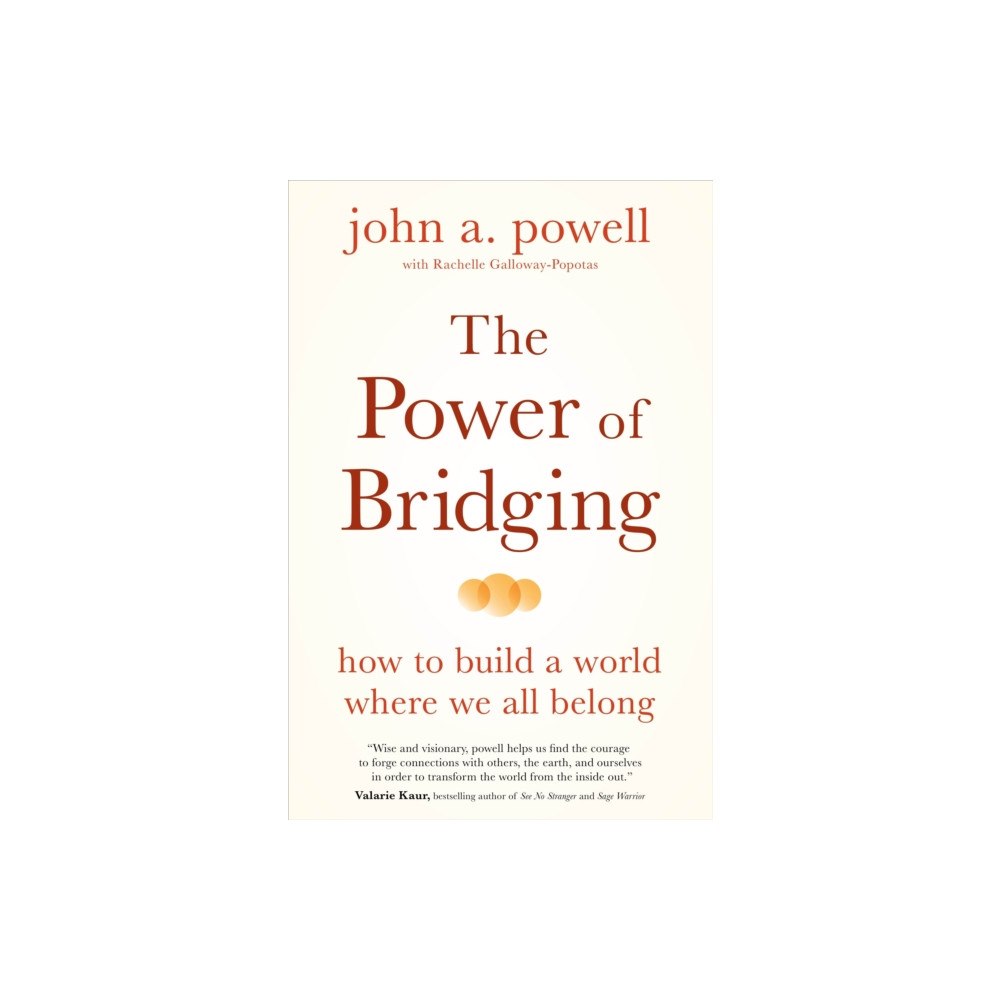 Sounds True Inc The Power of Bridging (häftad, eng)
