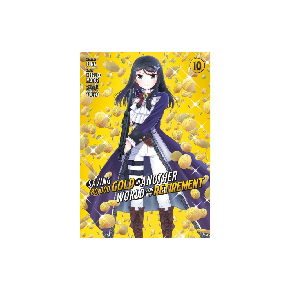 Kodansha America, Inc Saving 80,000 Gold in Another World for My Retirement 10 (Manga) (häftad, eng)