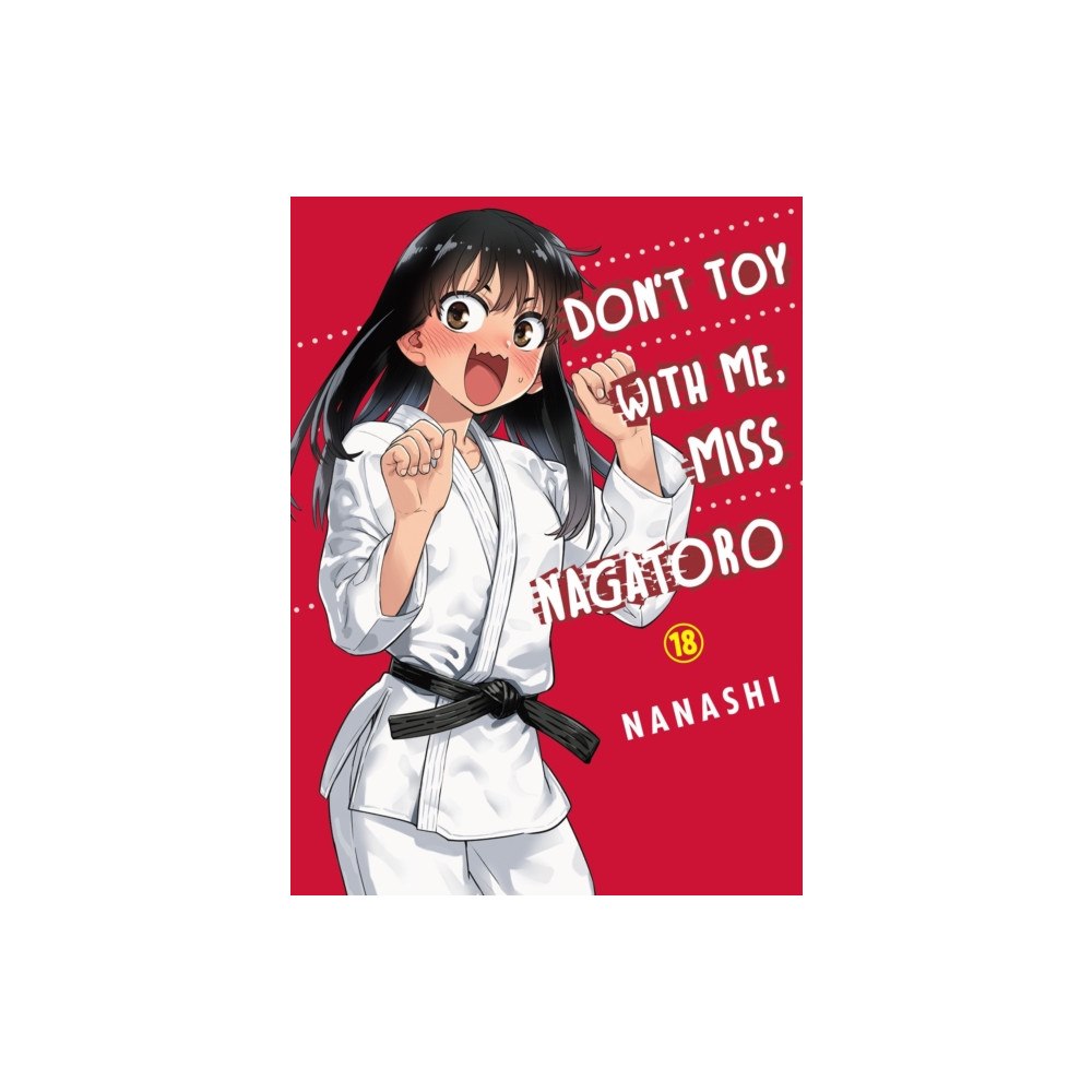 Vertical Inc. Don't Toy with Me, Miss Nagatoro, Volume 18 (häftad, eng)
