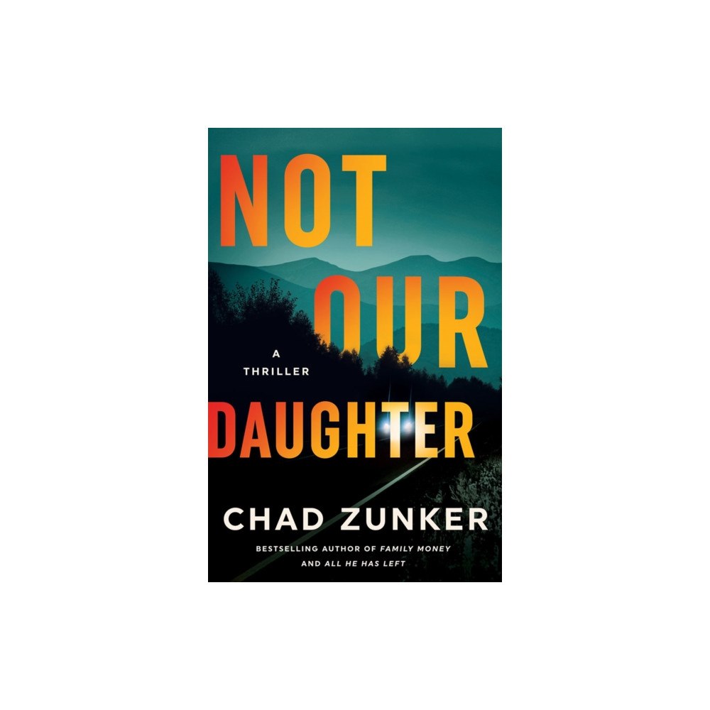 Amazon Publishing Not Our Daughter (häftad, eng)