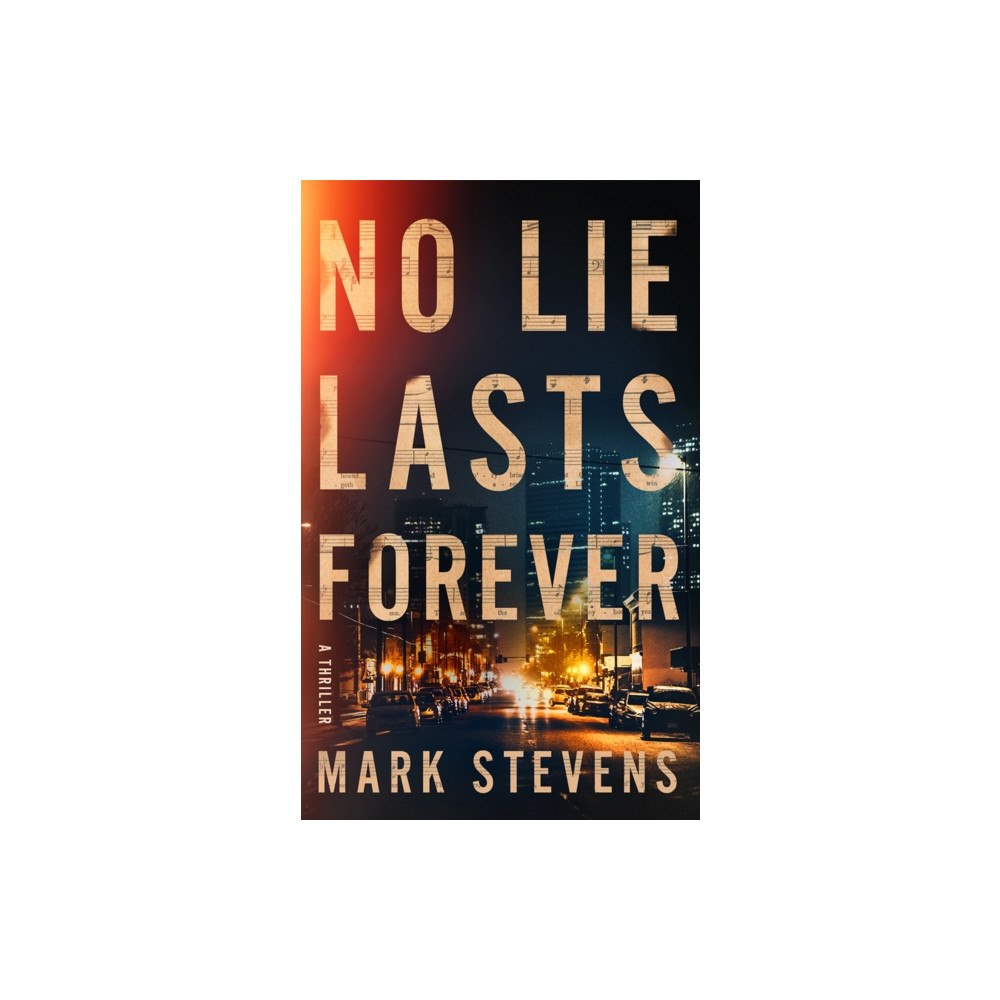 Amazon Publishing No Lie Lasts Forever (häftad, eng)