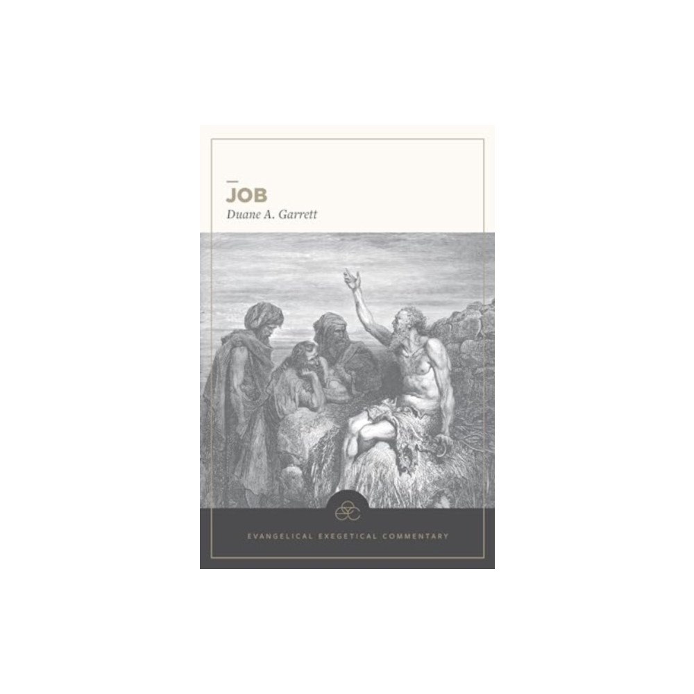 Faithlife Corporation Job: Evangelical Exegetical Commentary (inbunden, eng)