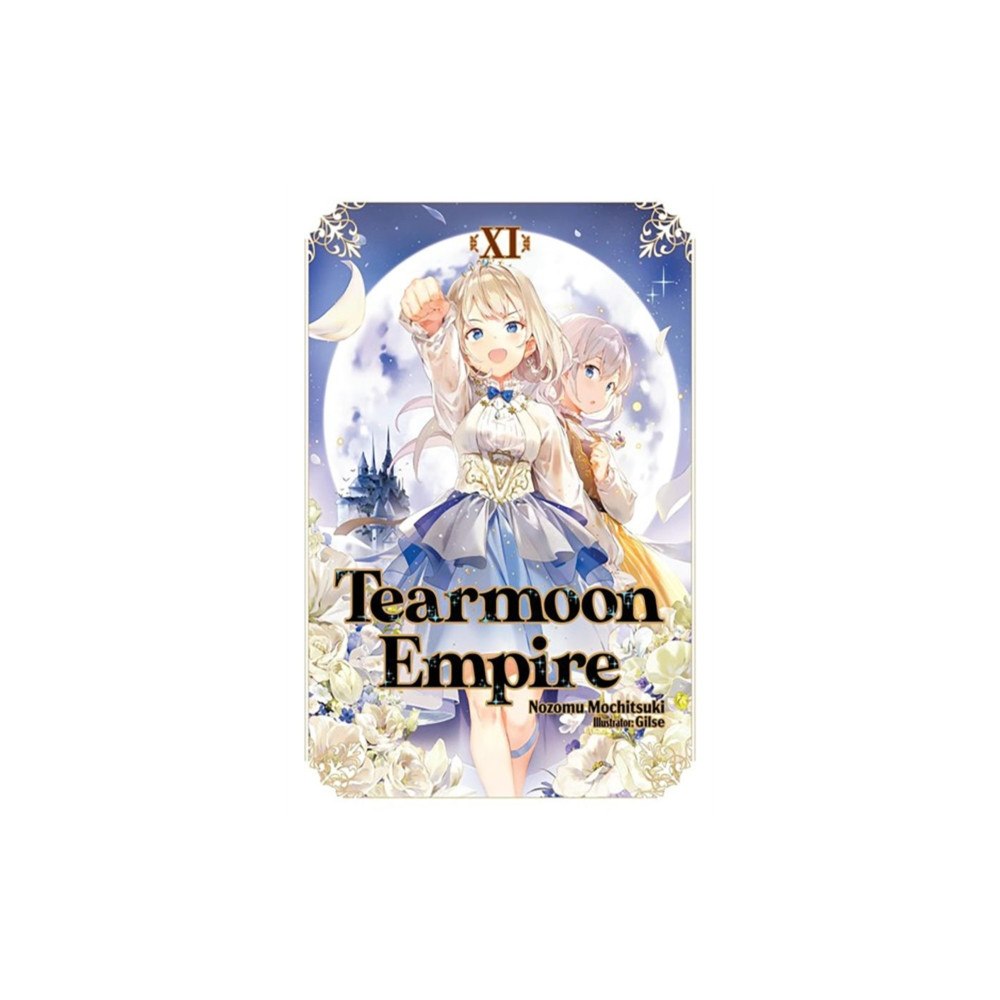 J-Novel Club Tearmoon Empire: Volume 11 (Light Novel) (häftad, eng)