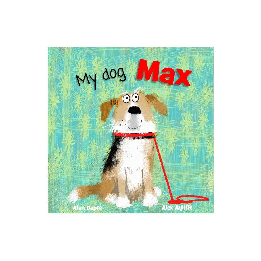 Little Door Books My Dog Max (häftad, eng)