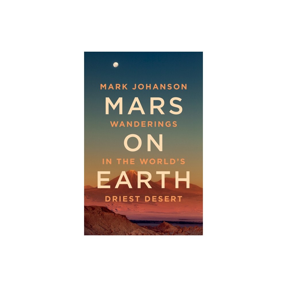 Rocky Mountain Books Mars on Earth (inbunden, eng)