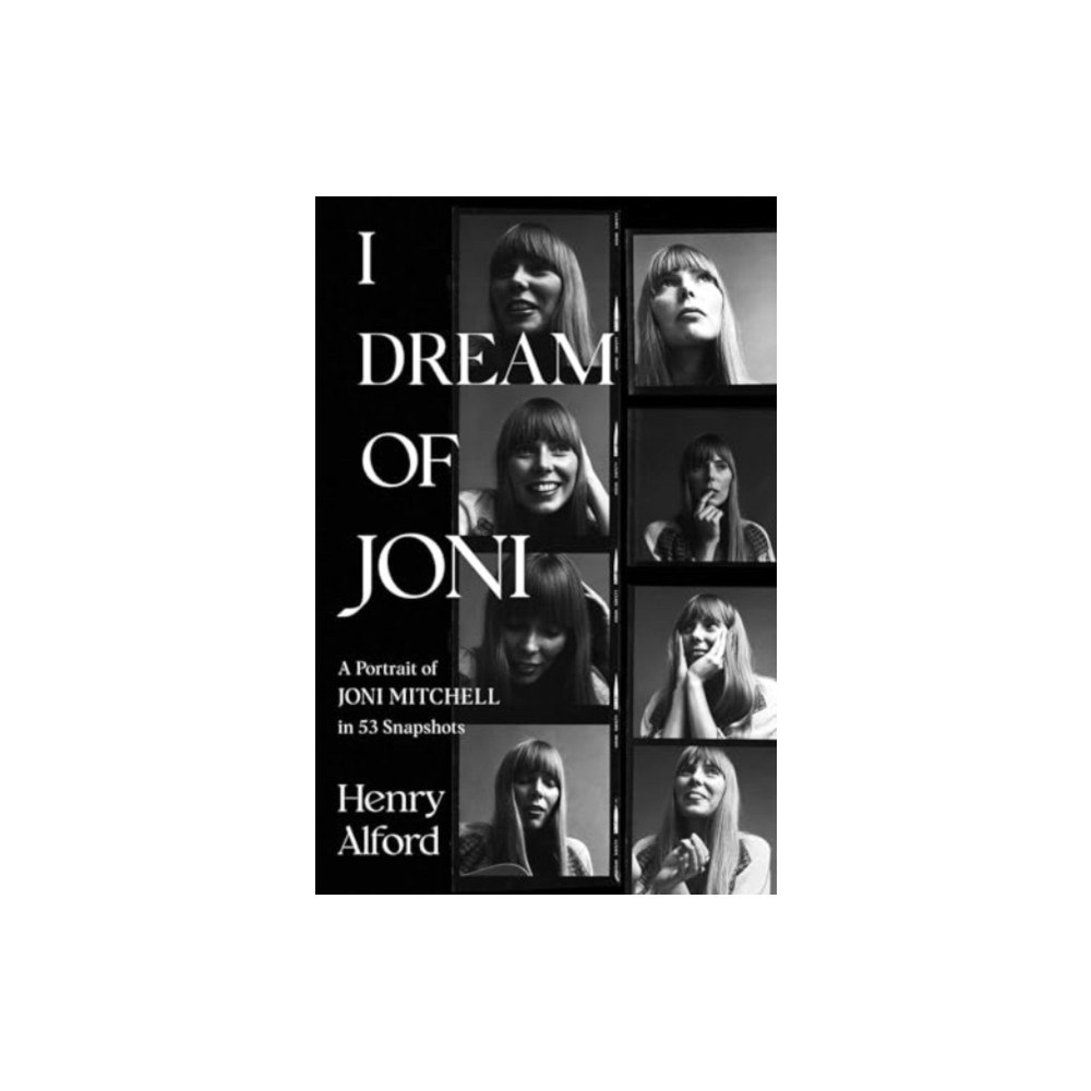 Simon & Schuster I Dream of Joni (inbunden, eng)