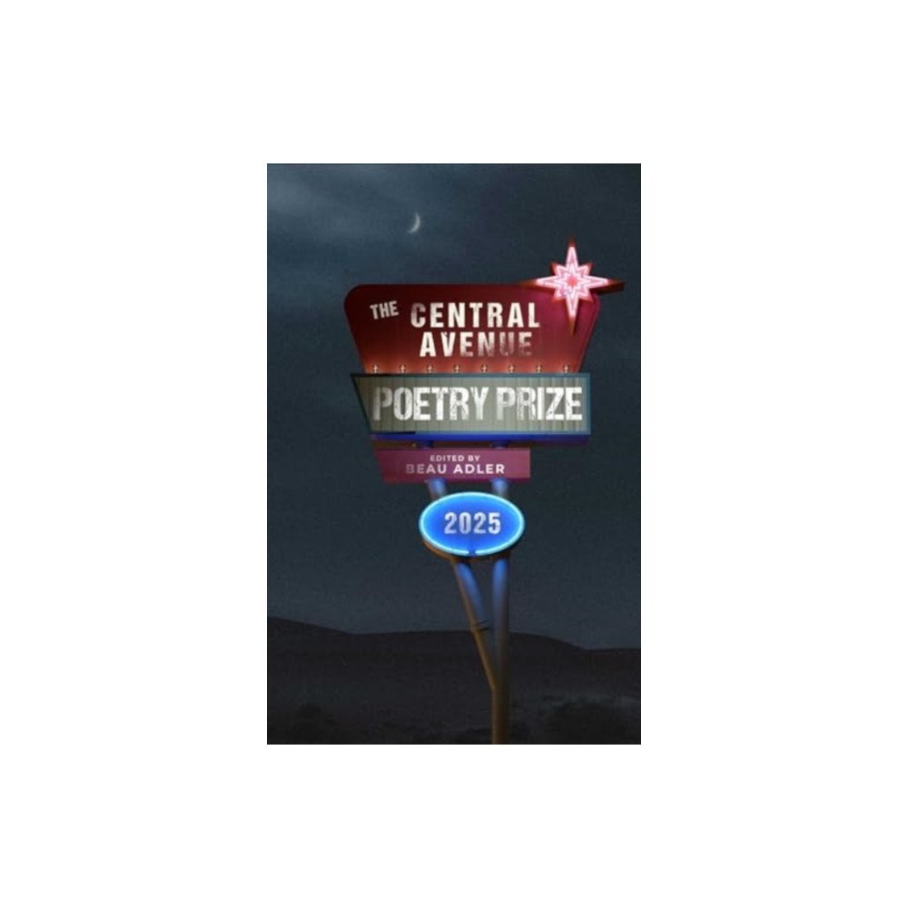 Central Avenue Publishing The Central Avenue Poetry Prize 2025 (häftad, eng)