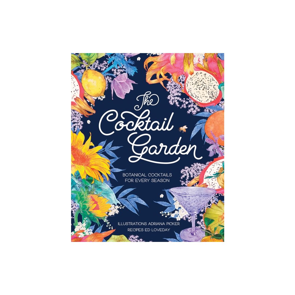 Hardie Grant Books The Cocktail Garden (inbunden, eng)