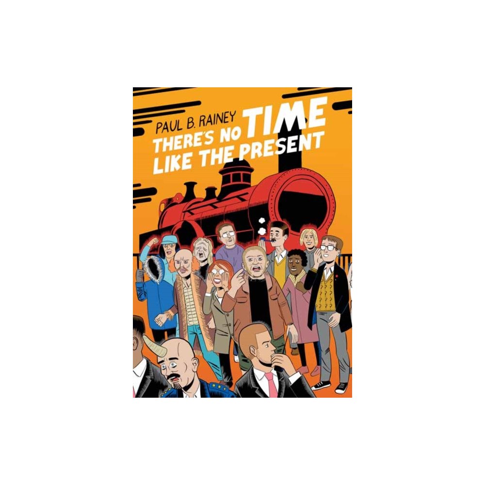 Drawn and Quarterly There's No Time Like the Present (häftad, eng)