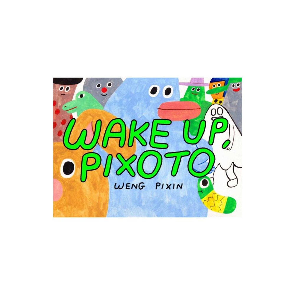 Drawn and Quarterly Wake Up, Pixoto! (häftad, eng)