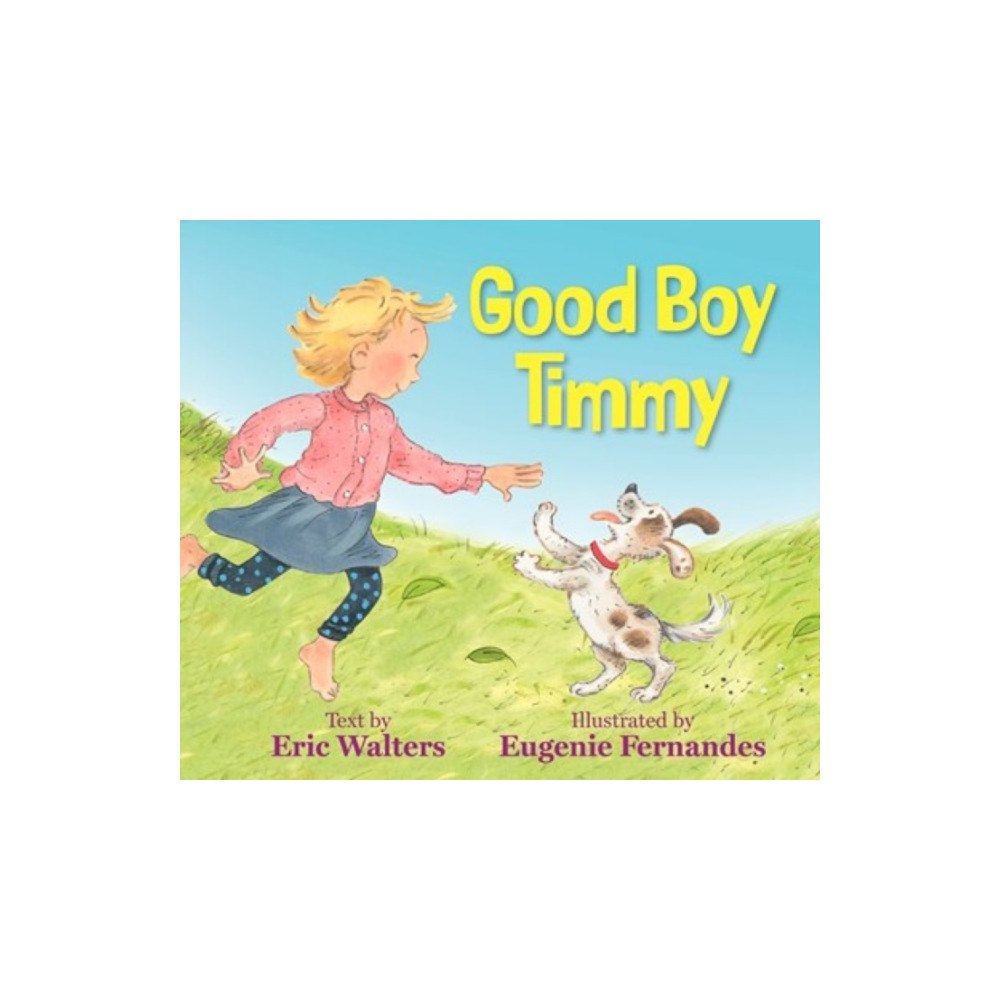 Cormorant Books,Canada Good Boy Timmy (inbunden, eng)