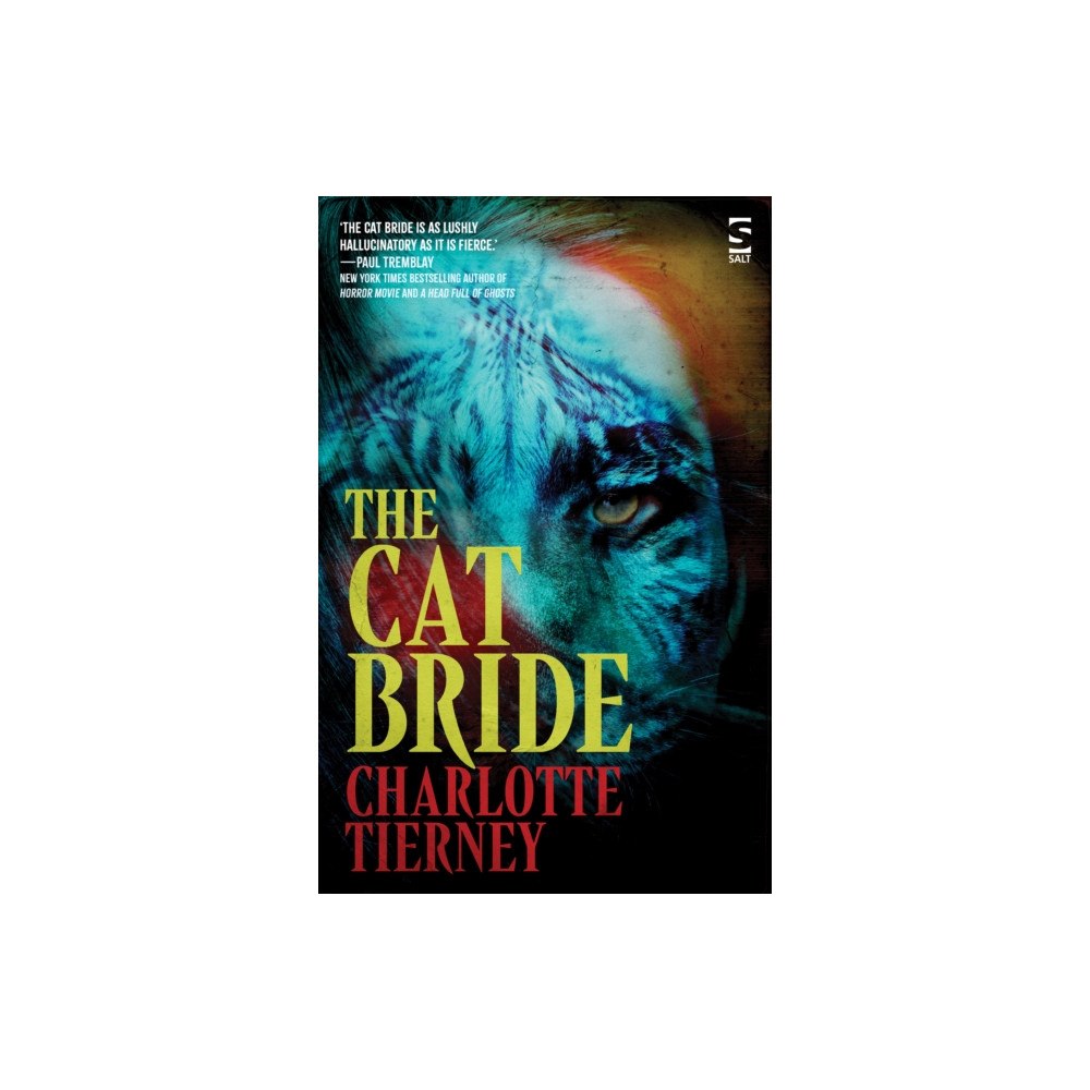 Salt Publishing The Cat Bride (häftad, eng)
