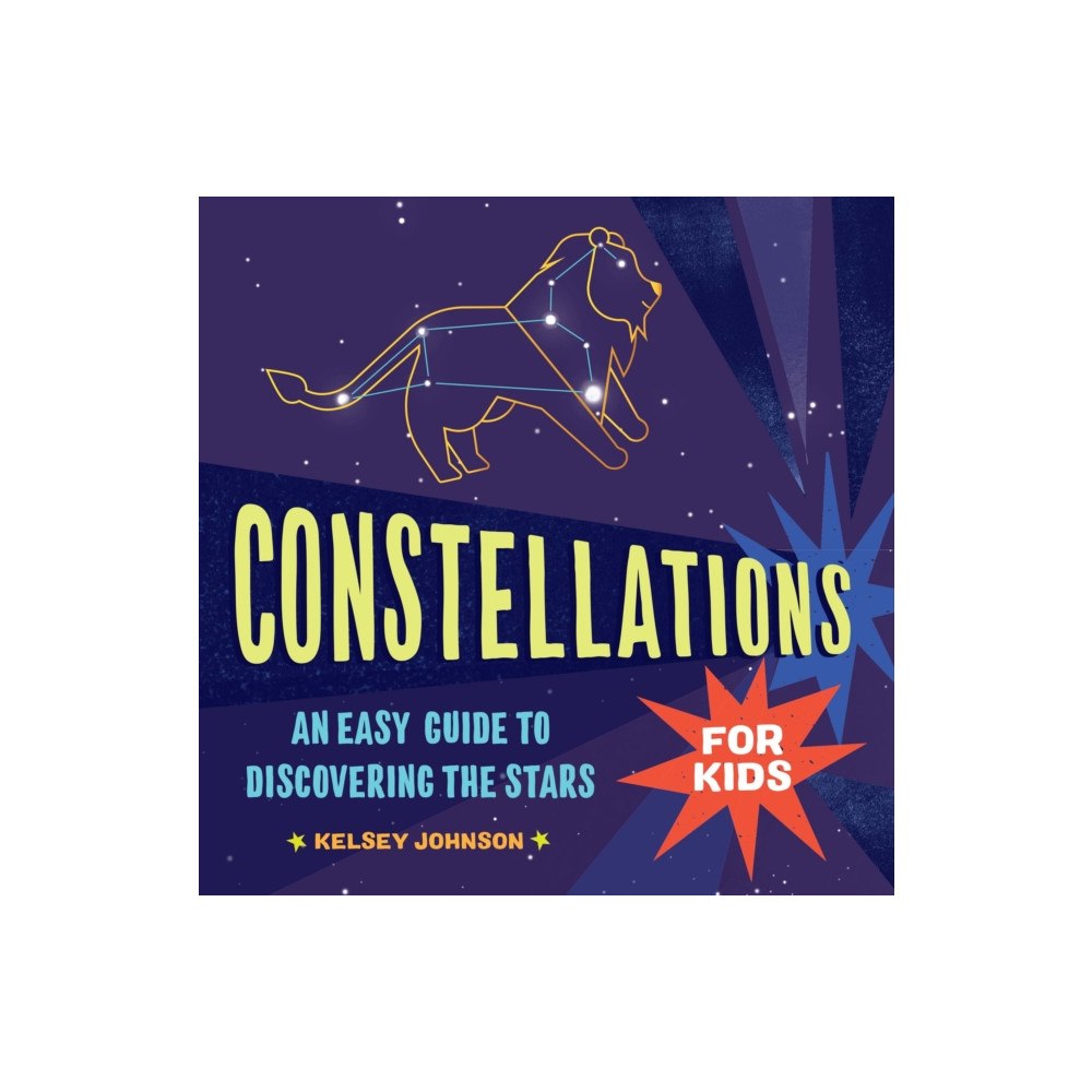 Callisto Media Inc. Constellations for Kids (häftad, eng)