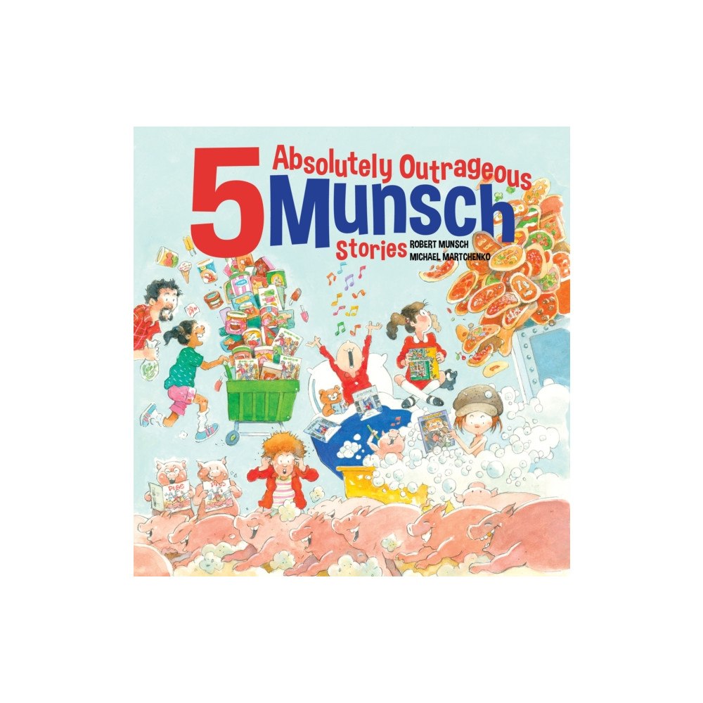 Annick Press Ltd 5 Absolutely Outrageous Munsch Stories (inbunden, eng)