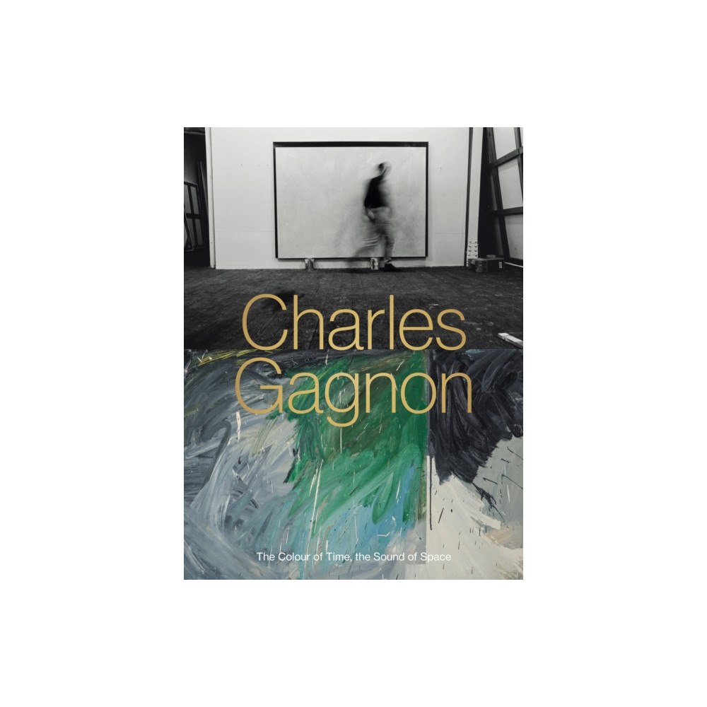 Figure 1 Publishing Charles Gagnon (inbunden, eng)