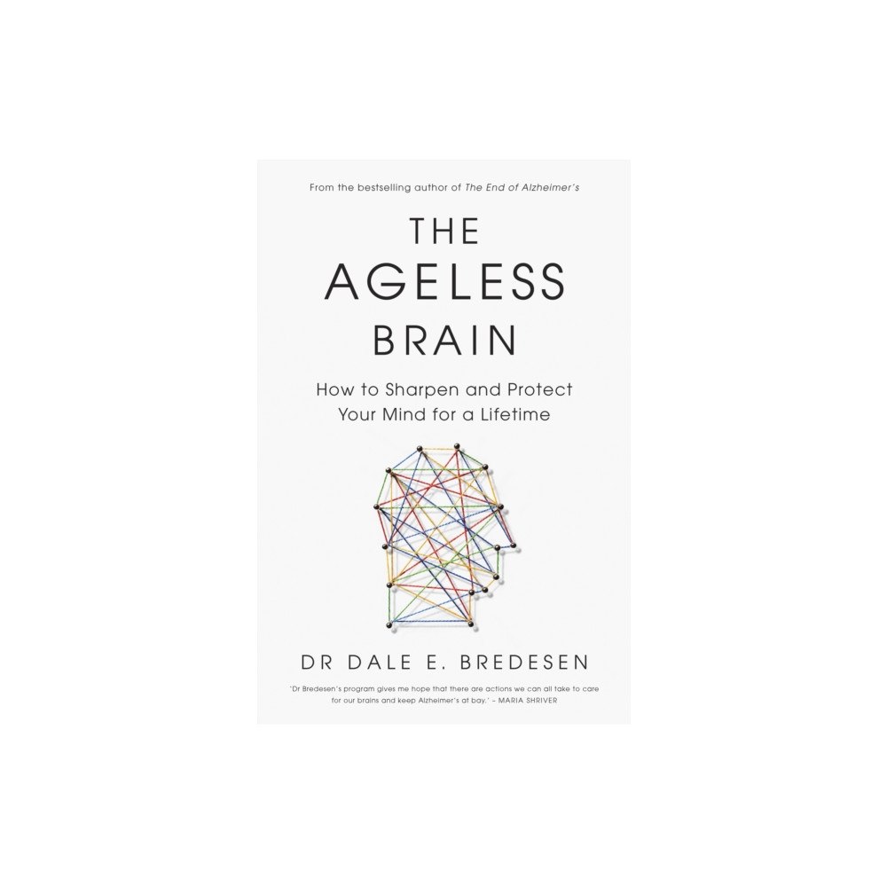 Ebury Publishing The Ageless Brain (inbunden, eng)