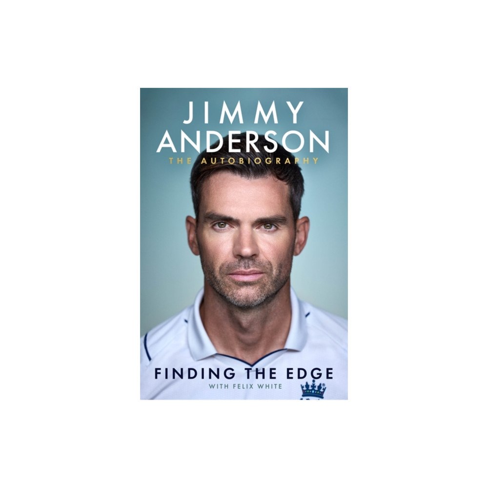 Bonnier Books Ltd Jimmy Anderson: Finding the Edge (inbunden, eng)