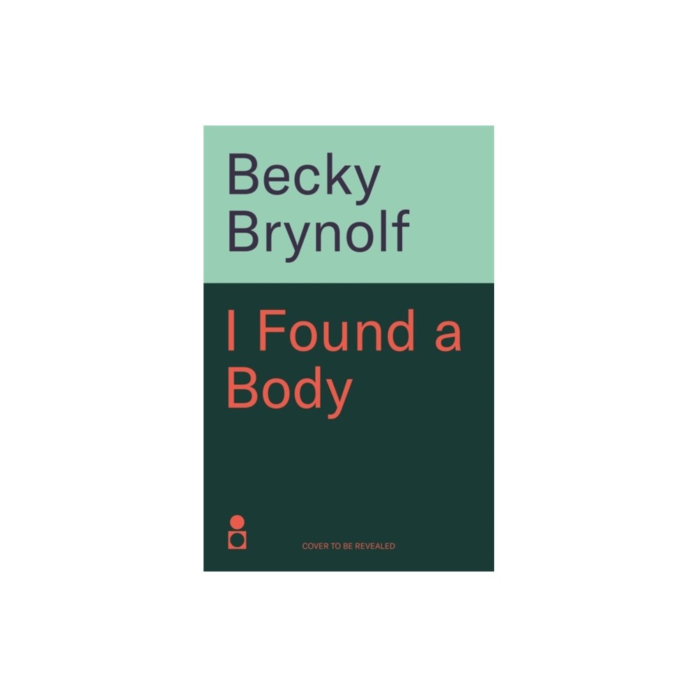 Bonnier Books Ltd I Found a Body (häftad, eng)