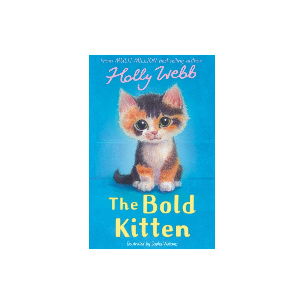 Little Tiger Press Group The Bold Kitten (häftad, eng)