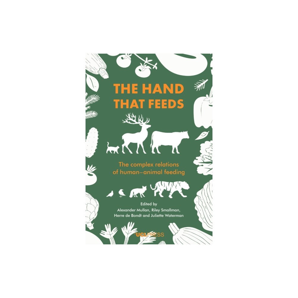 UCL Press The Hand that Feeds (inbunden, eng)