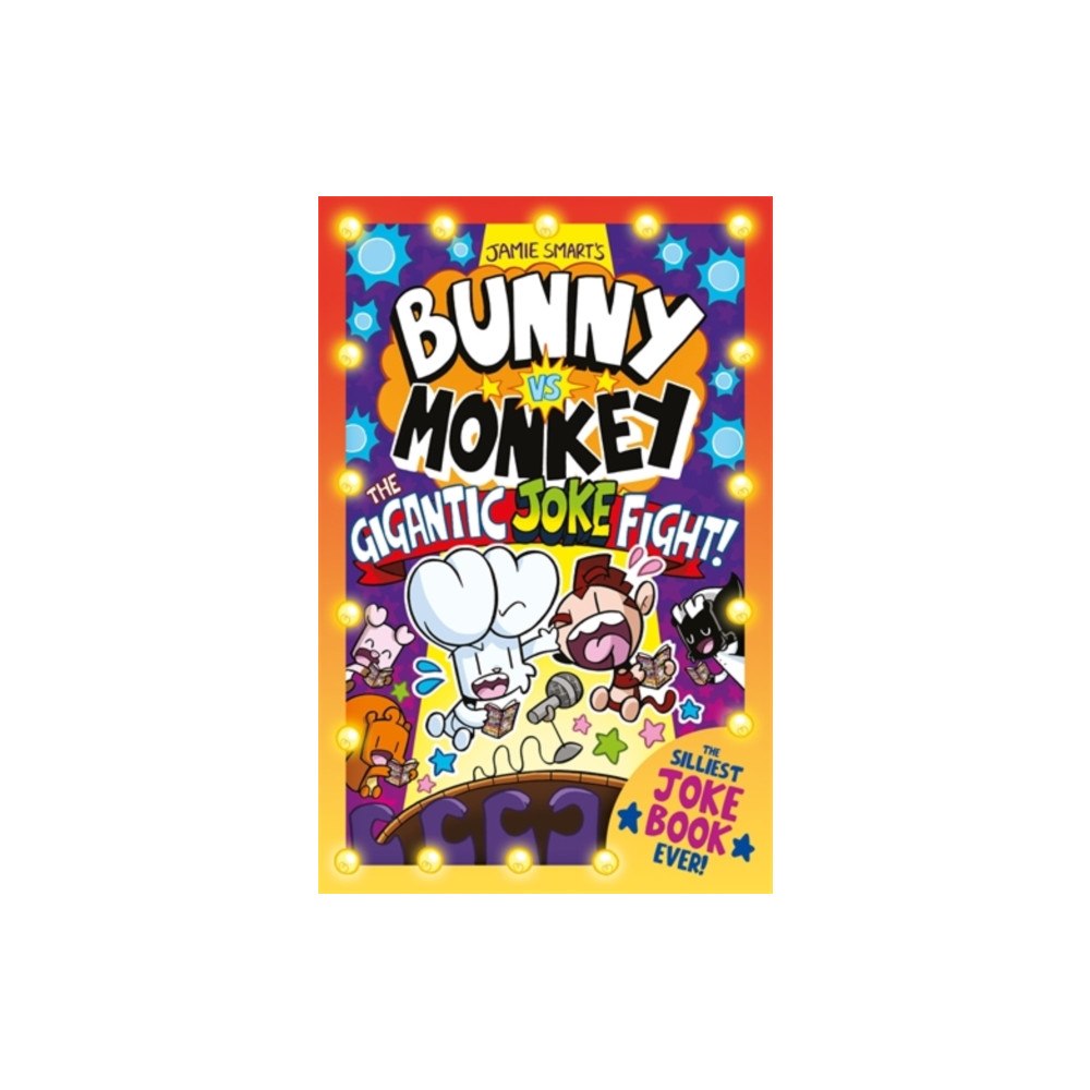 David Fickling Books Bunny vs Monkey: The Gigantic Joke Fight (a Phoenix Comic Book, from the million-selling Jamie Smart, Illustrator of the...