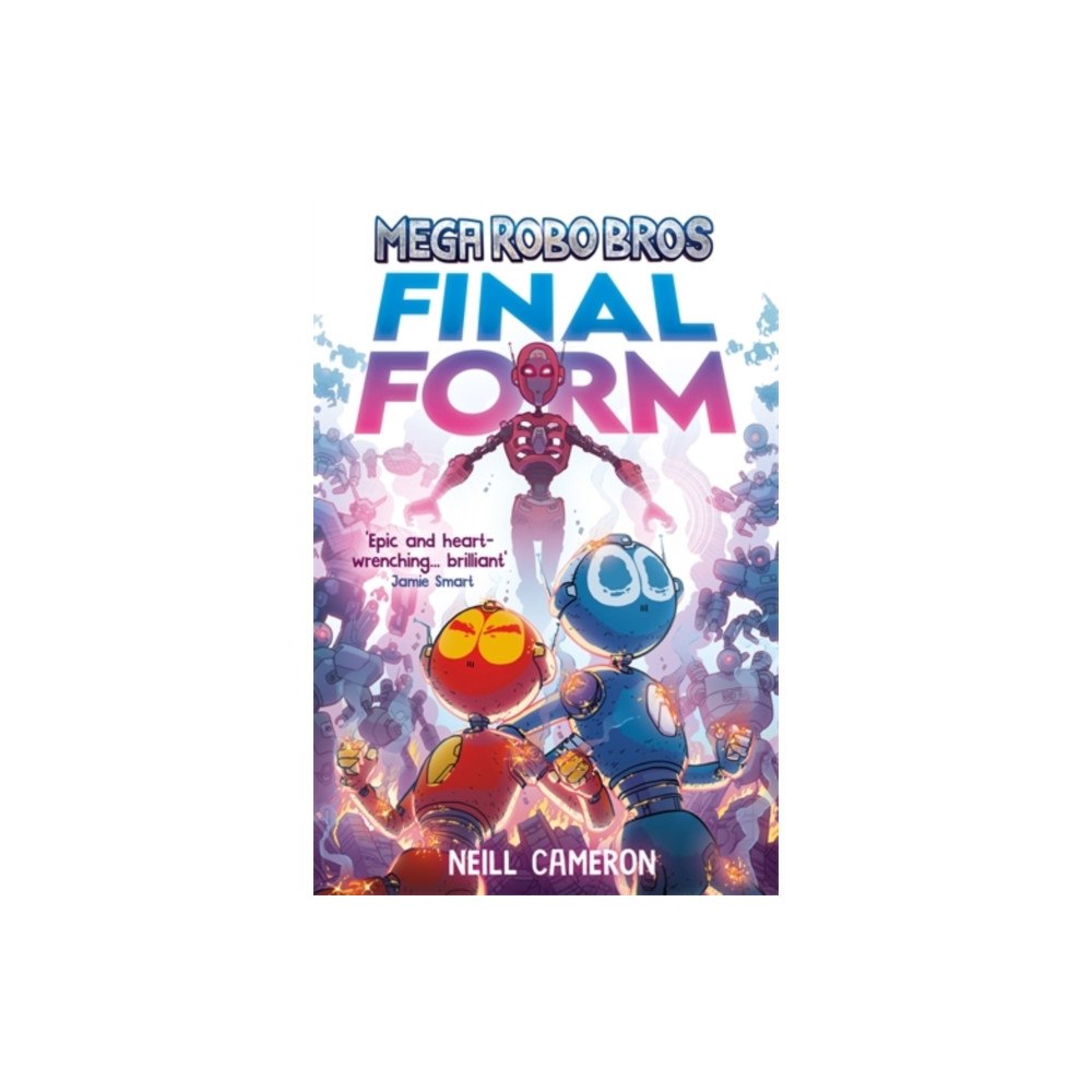 David Fickling Books Mega Robo Bros 8: Final Form (a Phoenix Comic Book) (häftad, eng)