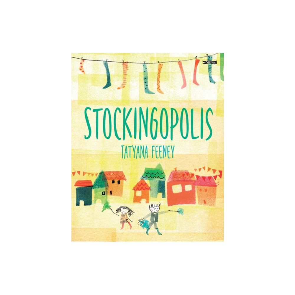 O'Brien Press Ltd Stockingopolis (inbunden, eng)