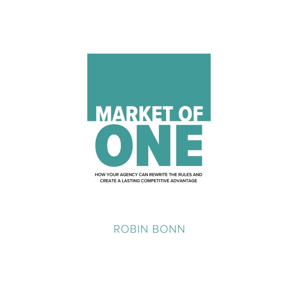Practical Inspiration Publishing Market of One (häftad, eng)