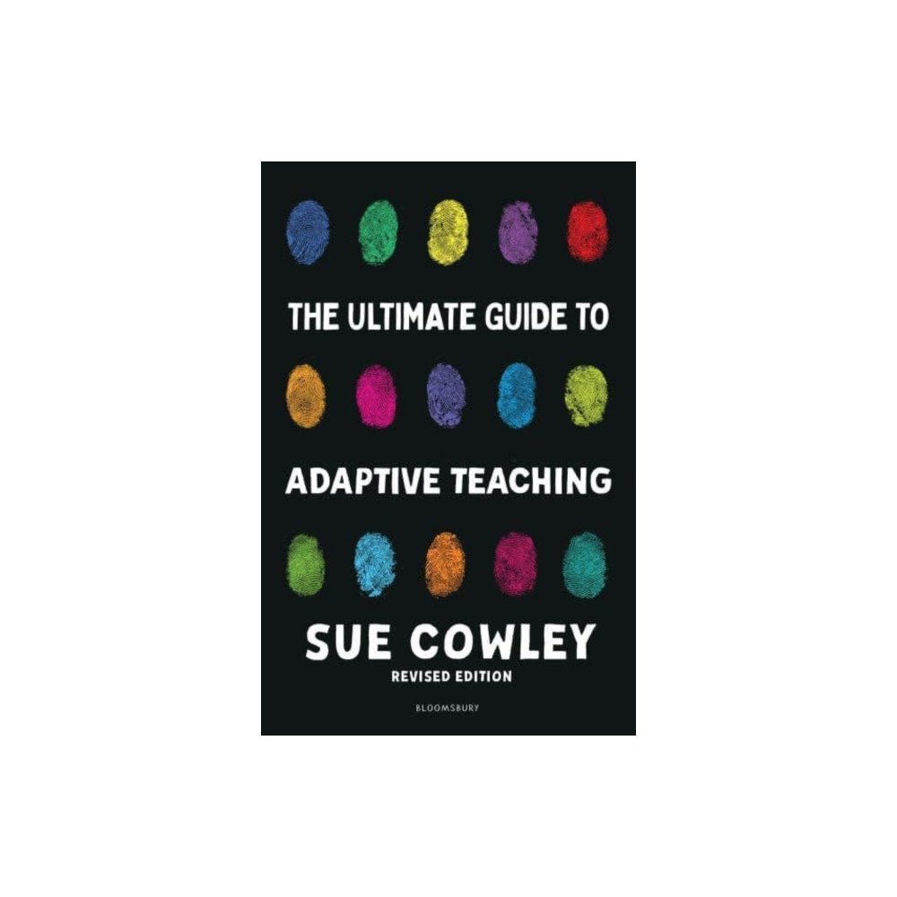 Bloomsbury Publishing PLC The Ultimate Guide to Adaptive Teaching (häftad, eng)