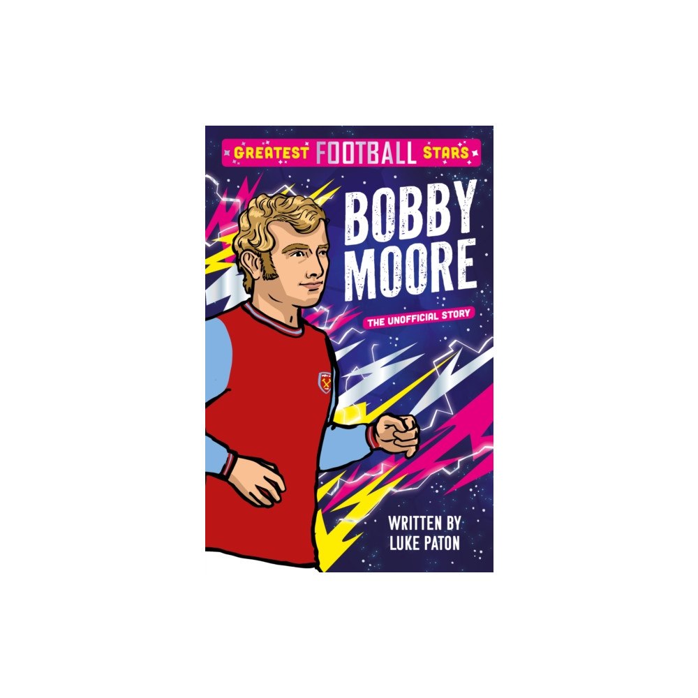 Sweet Cherry Publishing Greatest Football Stars: Bobby Moore (häftad, eng)