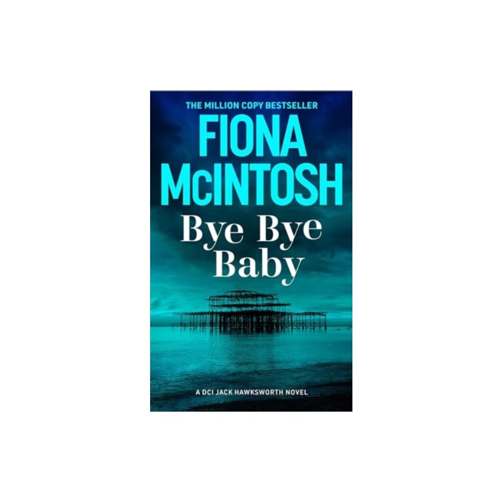 Bedford Square Publishers Bye Bye Baby (häftad, eng)