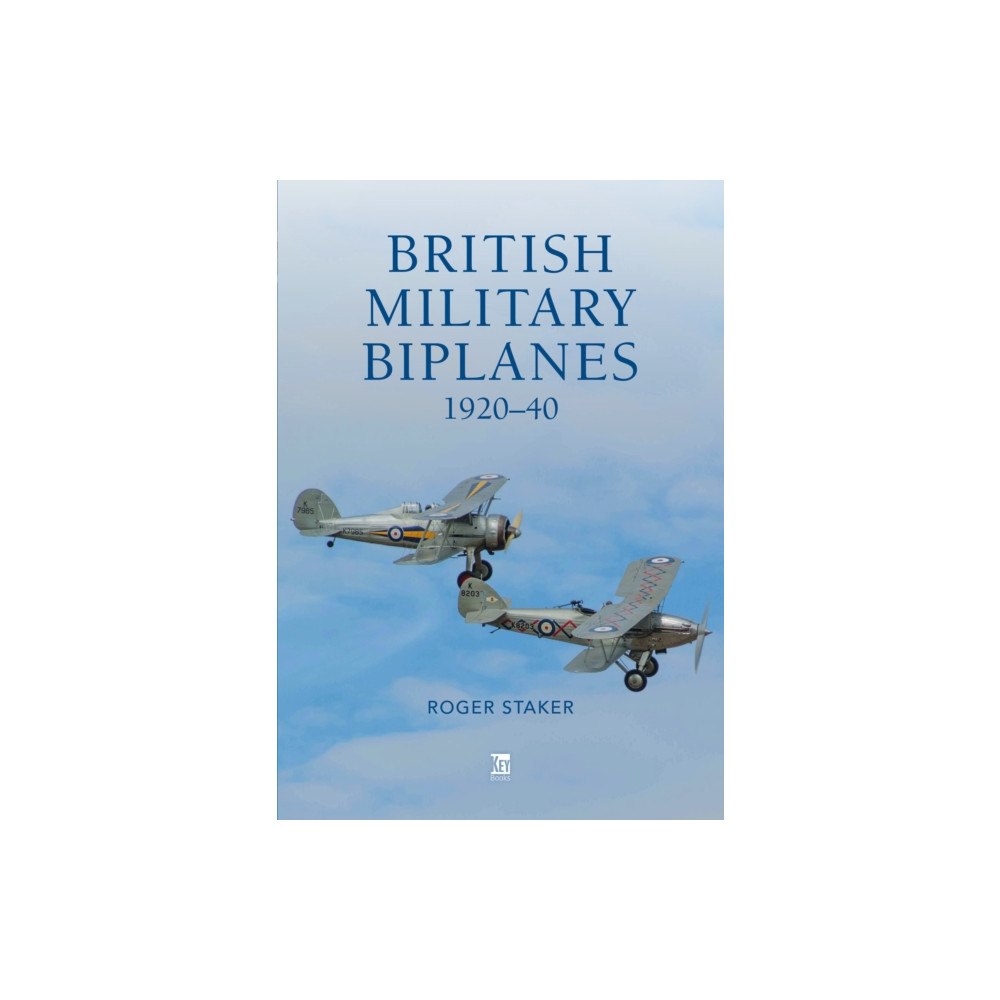 Key Publishing Ltd British Military Biplanes (inbunden, eng)