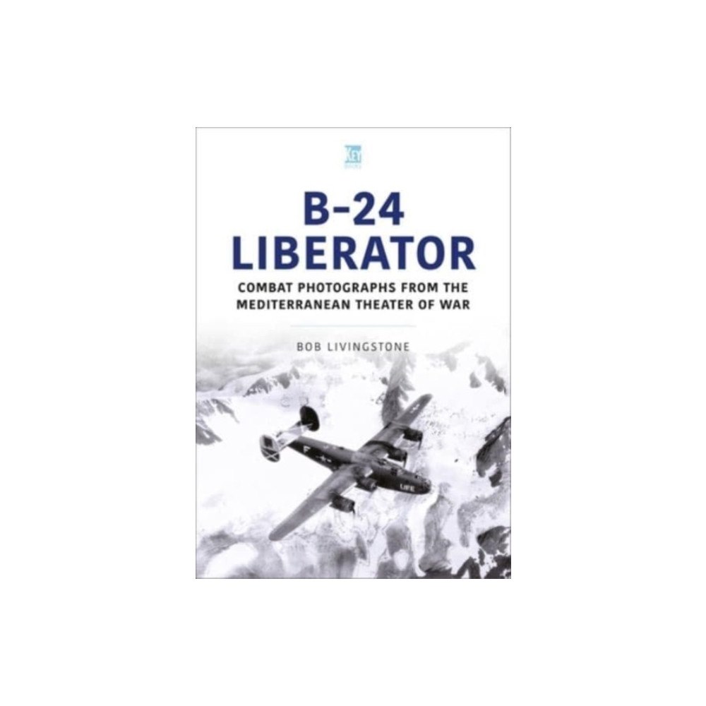 Key Publishing Ltd B-24 Liberator (häftad, eng)
