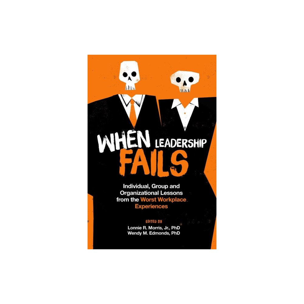 Emerald Publishing Limited When Leadership Fails (häftad, eng)