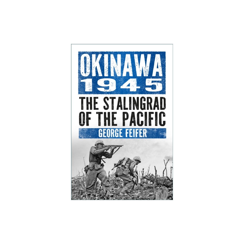 The History Press Ltd Okinawa 1945 (häftad, eng)