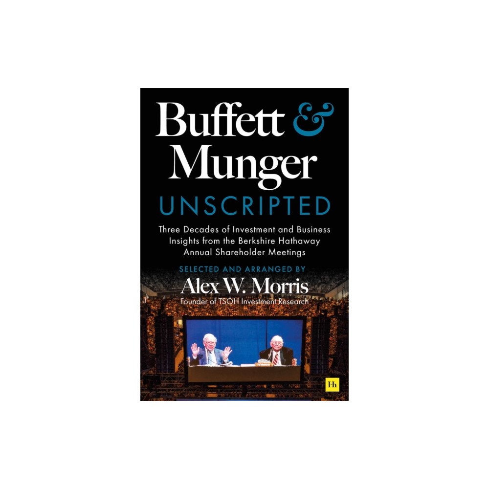 Harriman House Publishing Buffett and Munger Unscripted (häftad, eng)
