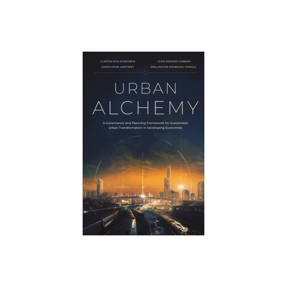Emerald Publishing Limited Urban Alchemy (inbunden, eng)
