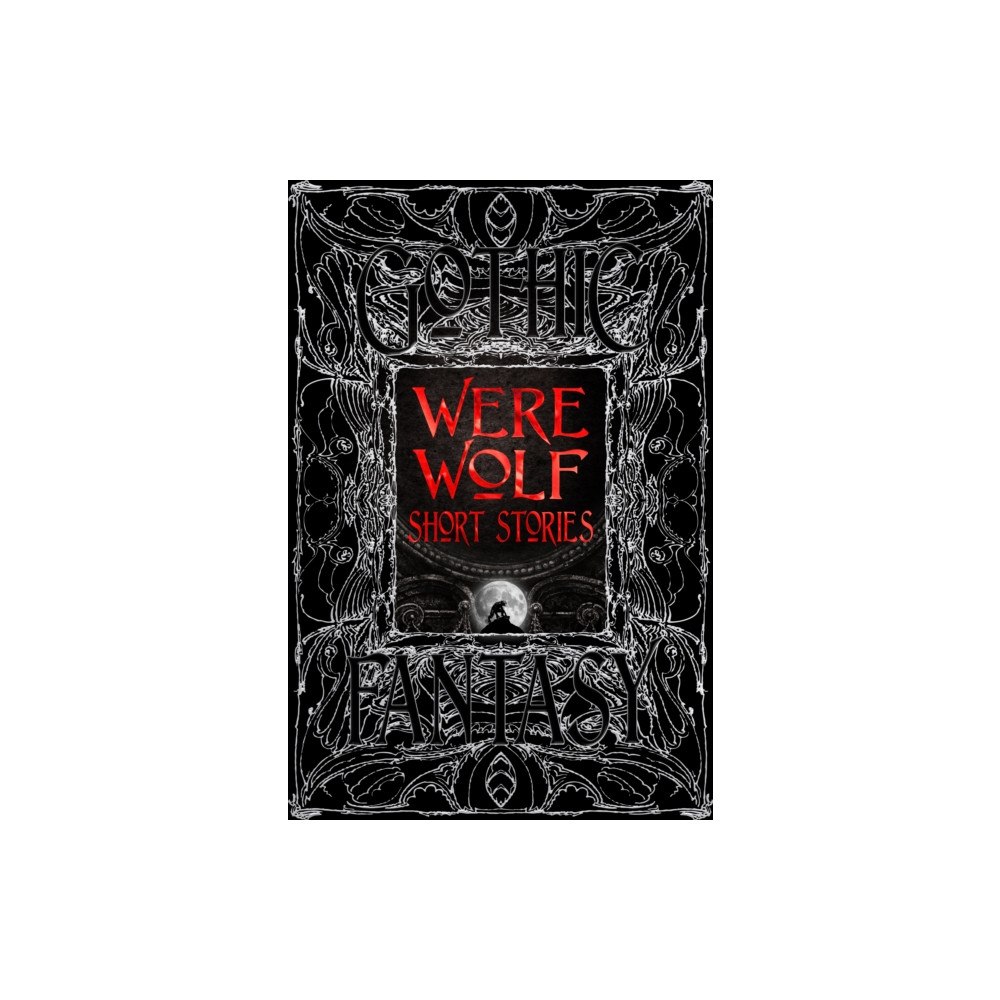 Flame Tree Publishing Were Wolf Short Stories (inbunden, eng)