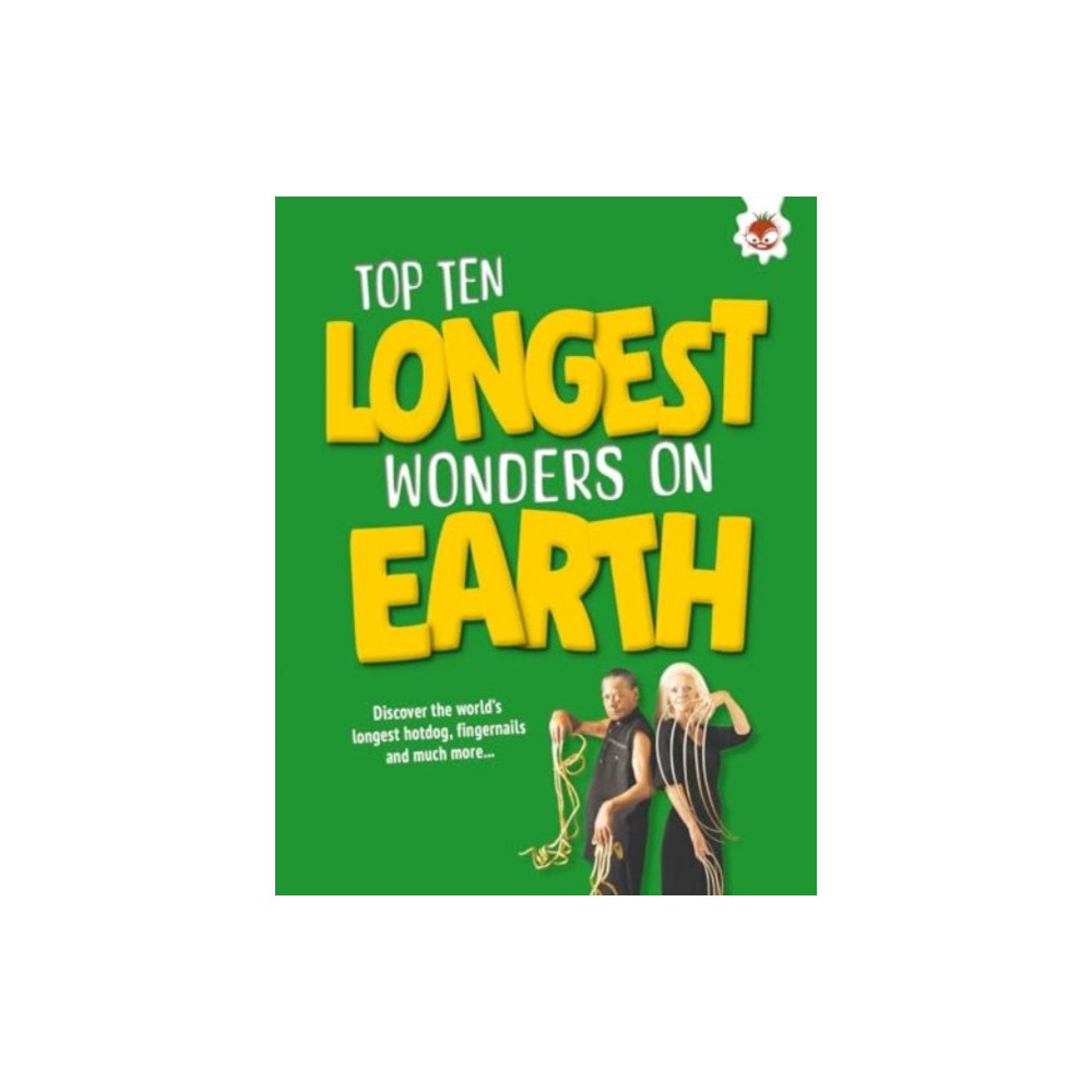 Hungry Tomato Ltd Top Ten Longest Wonders on Earth (häftad, eng)