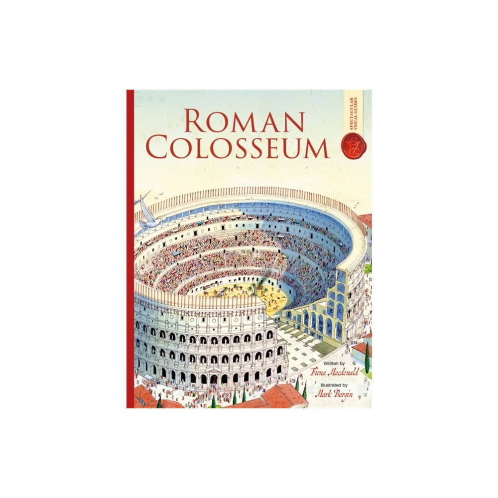 Bonnier Books Ltd Roman Colosseum: Spectacular Visual Guides (häftad, eng)