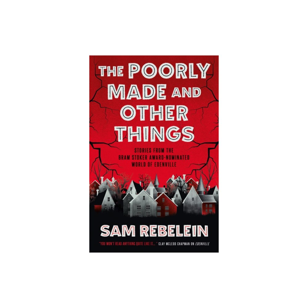 Titan Books Ltd The Poorly Made and Other Things (häftad, eng)