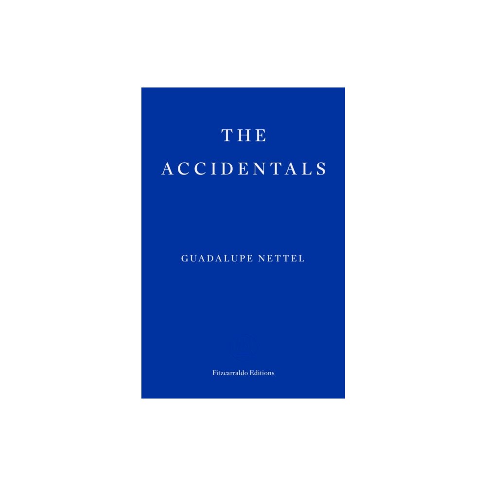 Fitzcarraldo Editions The Accidentals (häftad, eng)