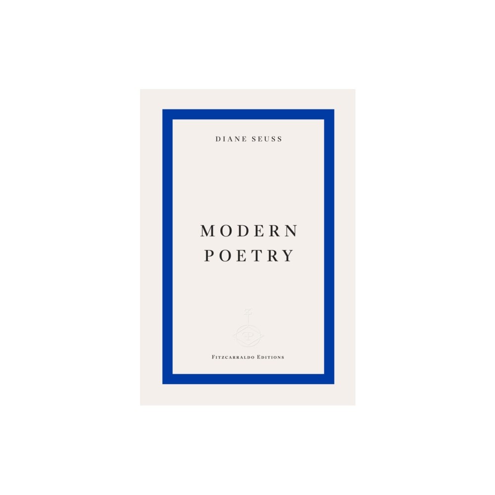 Fitzcarraldo Editions Modern Poetry (häftad, eng)