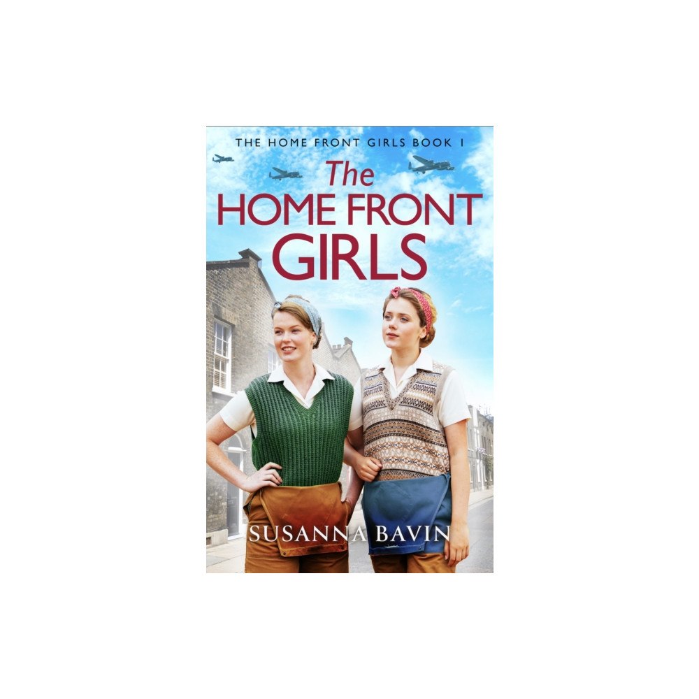 Bookouture The Home Front Girls (häftad, eng)