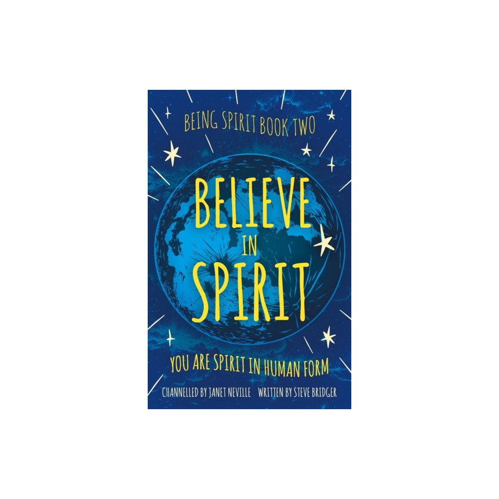 Troubador Publishing Believe in Spirit (häftad, eng)