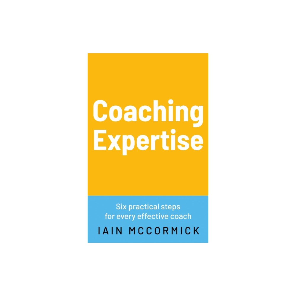 Troubador Publishing Coaching Expertise (häftad, eng)