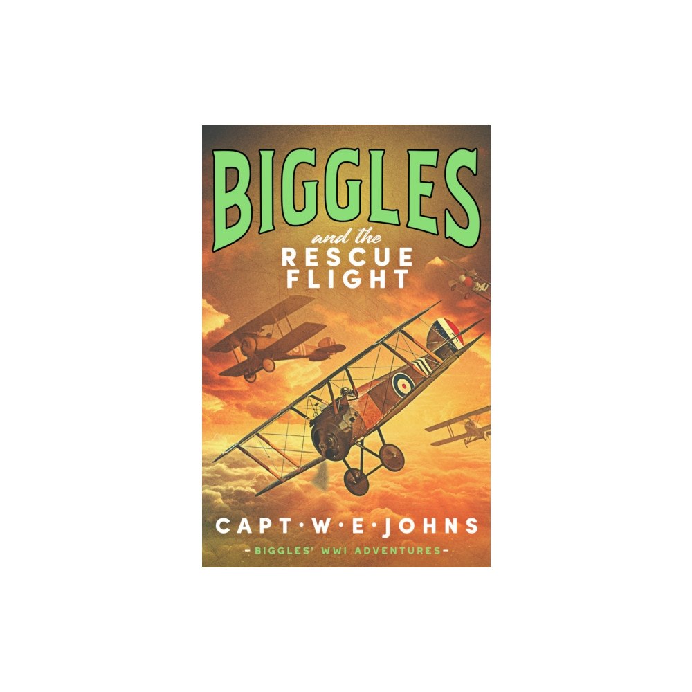 Canelo Biggles and the Rescue Flight (inbunden, eng)